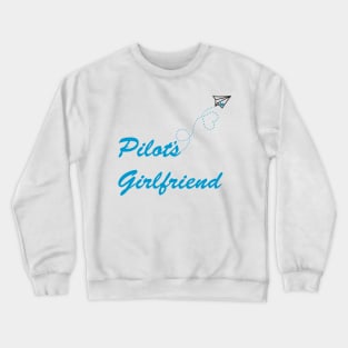 Pilot's Girlfriend Crewneck Sweatshirt